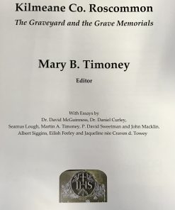 Book Cover of Kilmeane Co. Roscommon - The Graveyard and the Grave Memorials, Mary B. Timoney