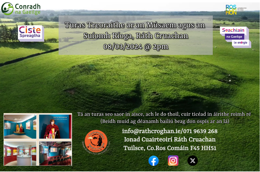 Poster for a guided tour of the Rathcroghan Museum and Royal Site, showcasing the archaeological and historical significance of the area
